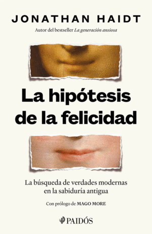 Hipótesis de la felicidad, La