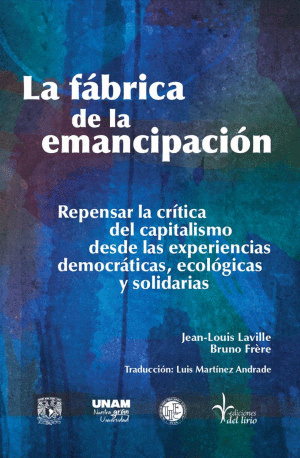 Fábrica de la emancipación, La