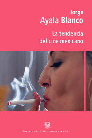 Tendencia del cine mexicano, La