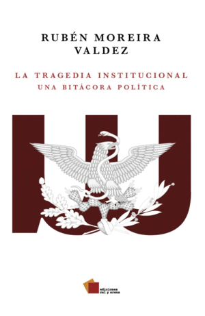 tragedia institucional, La