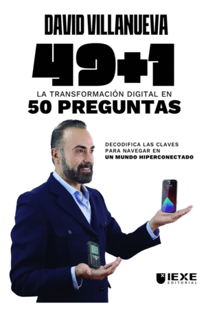 49 + 1 La Transformación Digital en 50 Preguntas