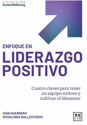 Enfoque en liderazgo positivo