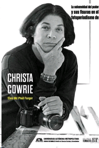 Solemnidad del poder y sus fisuras en el fotoperiodismo de Christa Cowrie, La