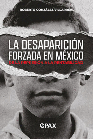 Desaparición forzada en México, La