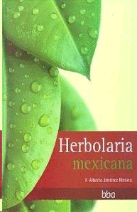 Herbolaria Mexicana Jimenez Alberto Libro En Papel 9786077150718 Cafebreria El Pendulo