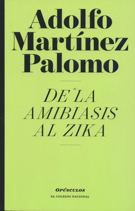 De la amibiasis al zika