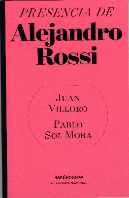 Presencia De Alejandro Rossi