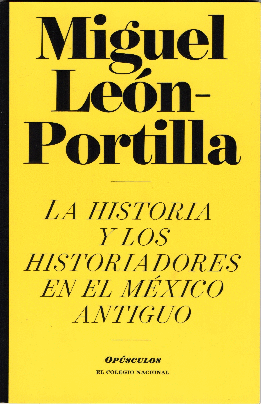 Historia y los historiadores en el México antiguo, La
