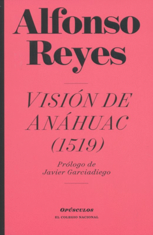 Visión de Anáhuac 1519