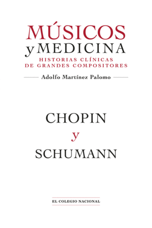 Músicos y Medicina 8: Chopin y Schumann