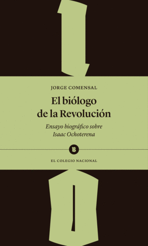 Biólogo de la Revolución, El