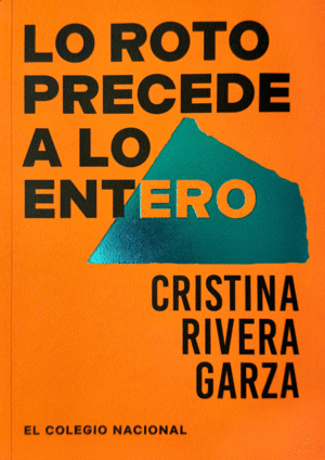 Roto precede a lo entero, Lo