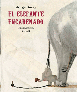 Elefante encadenado, El