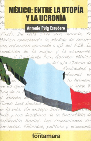 México: Entre la utopía y la Ucronía