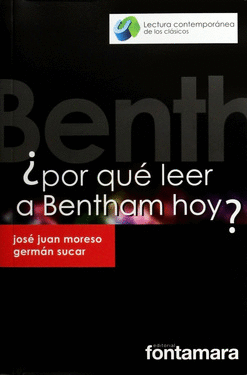 ¿Por qué leer a Bentham hoy?
