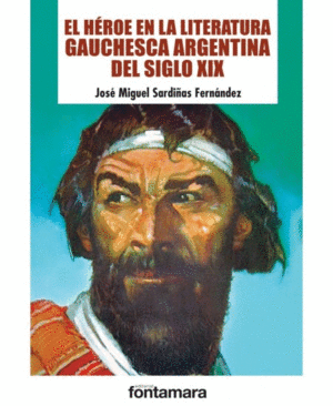 Héroe en la literatura gauchesca argentina del siglo XIX, El