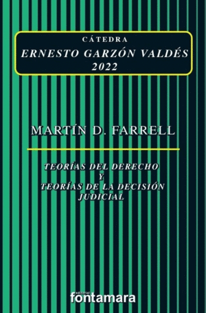 Teorías del derecho y teorías de la decisión judicial, 2022