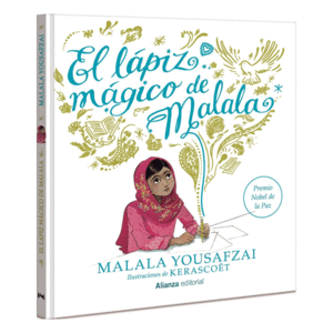 Lápiz mágico de Malala, El