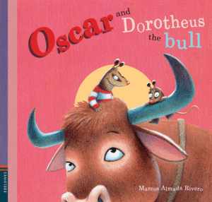 Oscar and Dorotheus the bull