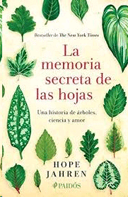Memoria secreta de las hojas, La