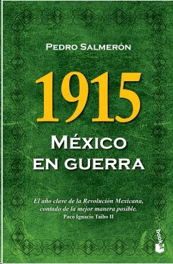 1915. México en guerra