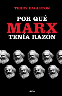 Por qué Marx tenía razón