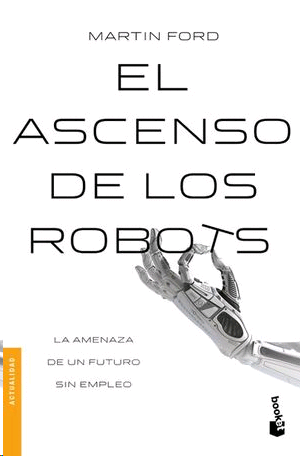 Ascenso de los robots, El