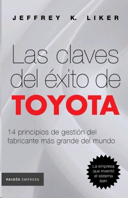 Claves del éxito de Toyota, Las