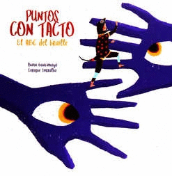 Puntos con Tacto: ABC del Braille, El