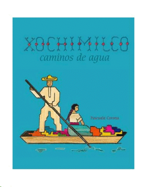 Xochimilco, caminos de agua