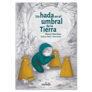 Un hada en el umbral de la tierra