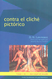 Contra el cliché pictórico