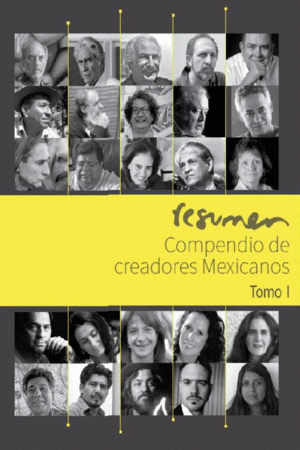 Compendio de creadores mexicanos. Tomo I