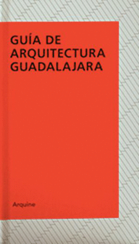 Guía de Arquitectura Guadalajara