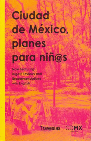 Cuidad de México: Planes para niñ@s