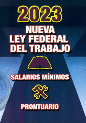 Nueva ley federal del trabajo 2023