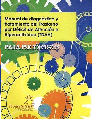 Manual de diagnóstico y tratamiento de trastorno por Déficit de Atención e Himperactividad