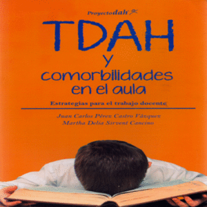 TDAH y comorbilidades en el aula