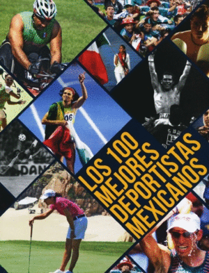 100 mejores deportistas mexicanos, Los