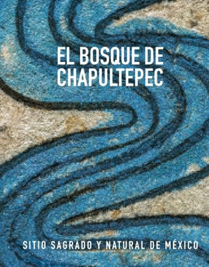 Bosque de Chapultepec, El