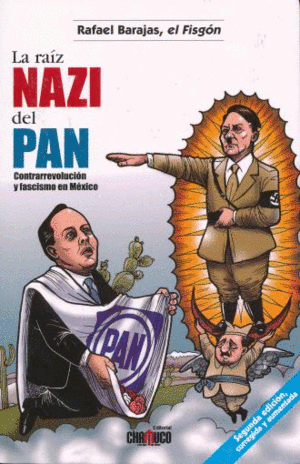 Raíz nazi del PAN, La