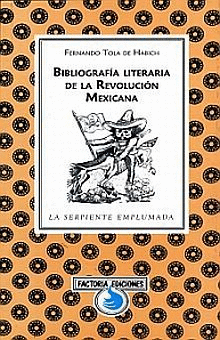 Bibliografía literaria de la revolución mexicana