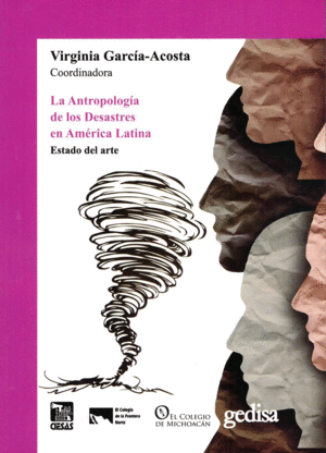 Antropología de los desastres en América Latina, La