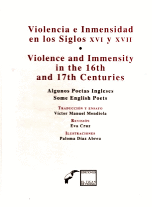 Violencia e Inmensidad en los siglos XVI y XVII