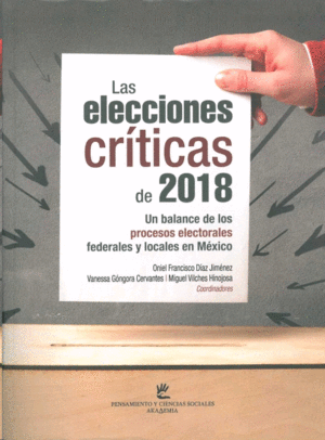 Elecciones críticas de 2018, Las