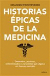 Historias épicas de la medicina