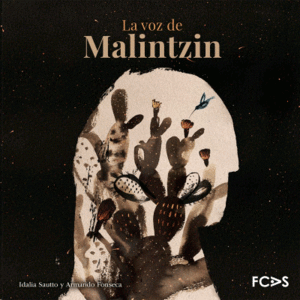 Voz de Malintzin, La