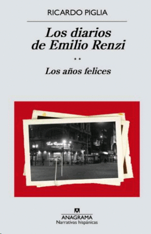 Diarios de Emilio Renzi, Los