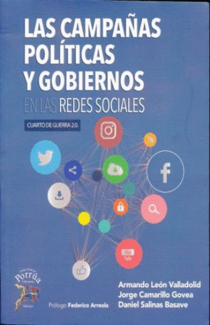 Campañas politicas y gobiernos en las redes sociales, Las