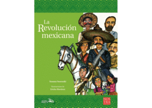 Revolución Mexicana, La